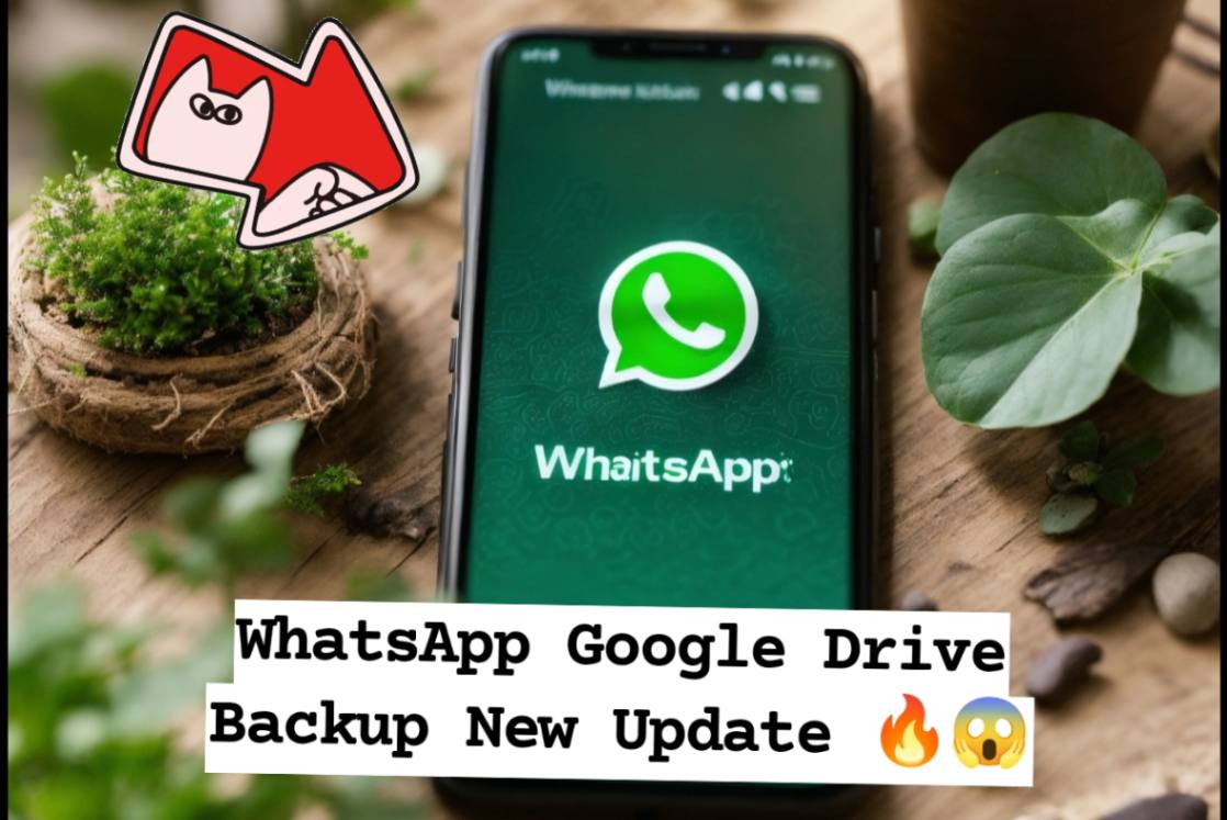 WhatsApp Google Drive Backup Storage Update